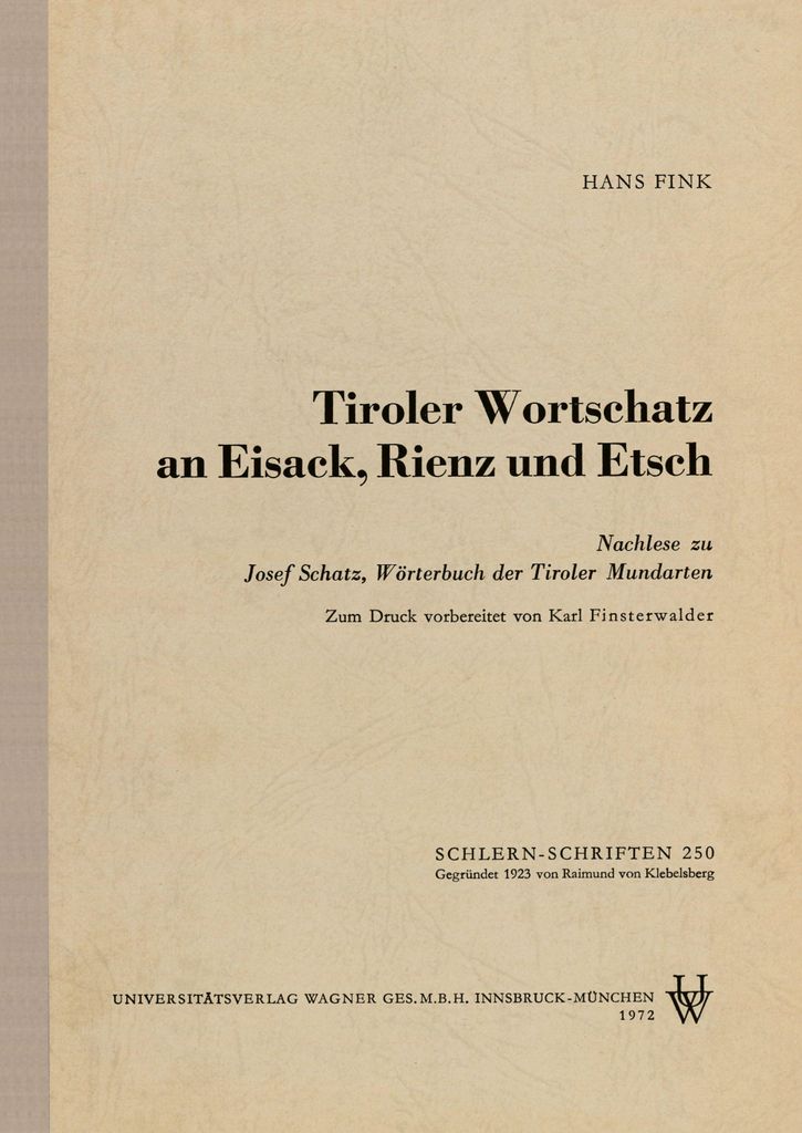 Tiroler Wortschatz an Eisack, Rienz und Etsch