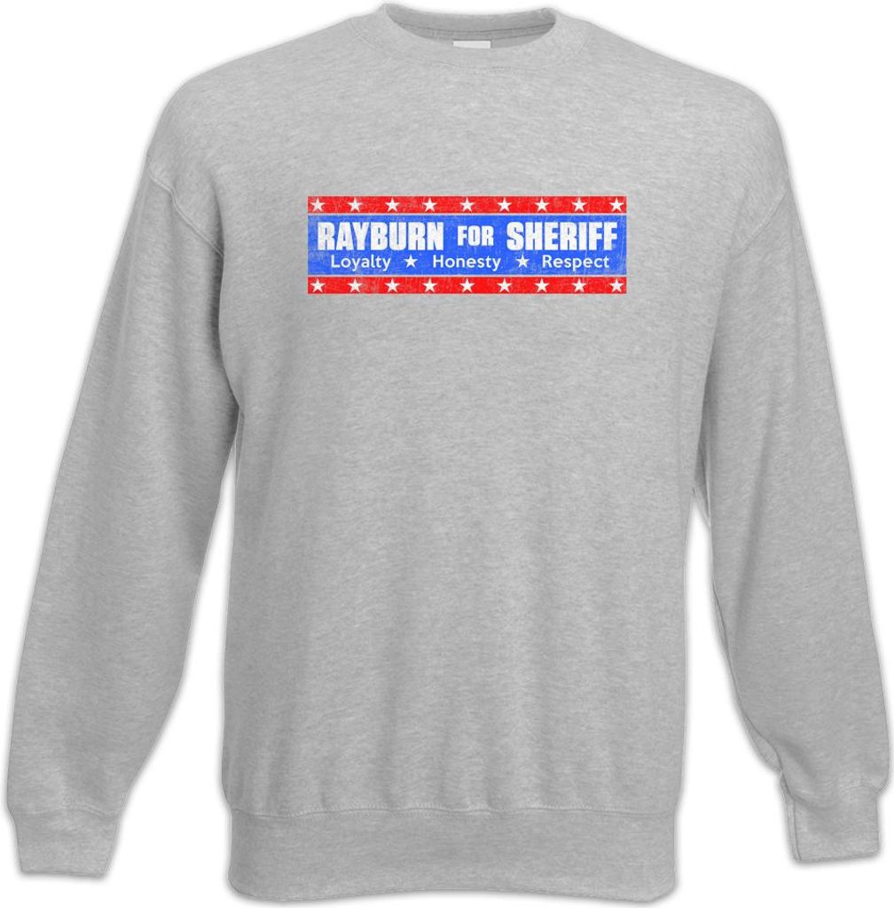 Urban Backwoods Rayburn For Sheriff, Sweatshirt, Farbe: Hellgrau, Größe: S