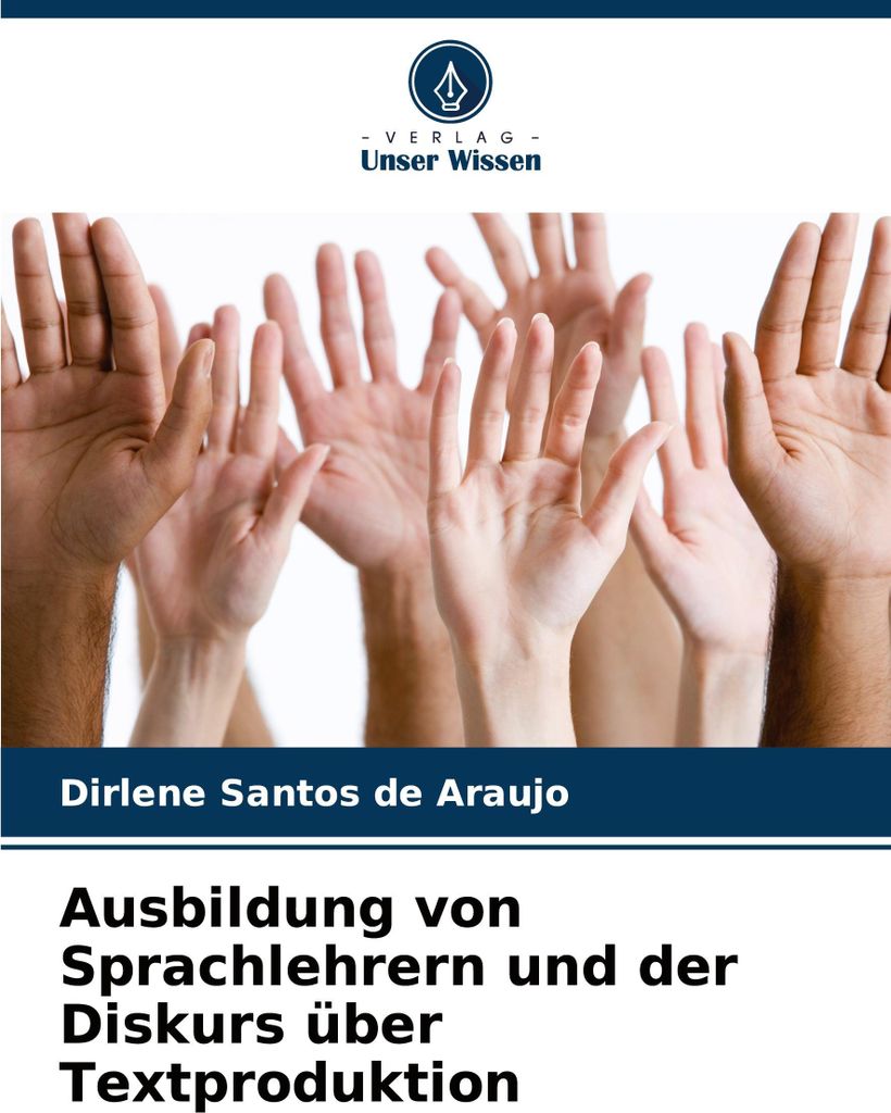 Ausbildung von Sprachlehrern und der Diskurs über Textproduktion