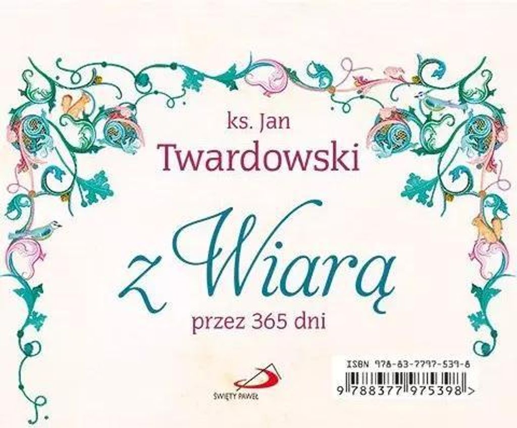 Z wiarą przez 365 dni - ks. Jan Twardowski (Literatur, Religion auf Polnisch)