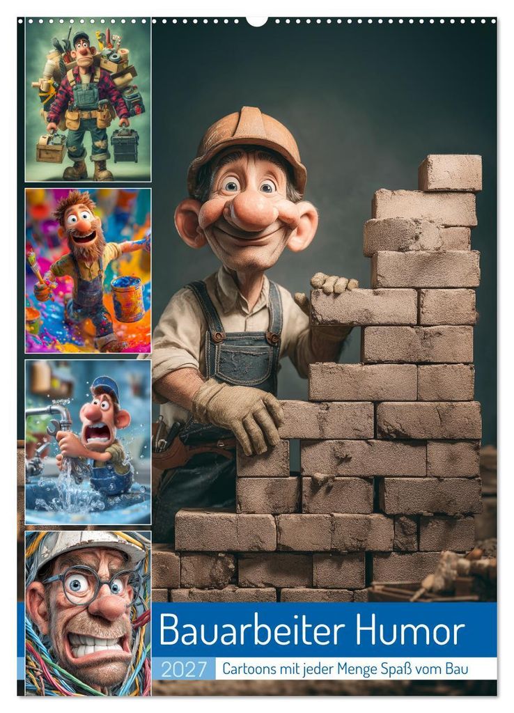 Bauarbeiter Humor (Wandkalender 2027 DIN A2 hoch), CALVENDO Monatskalender