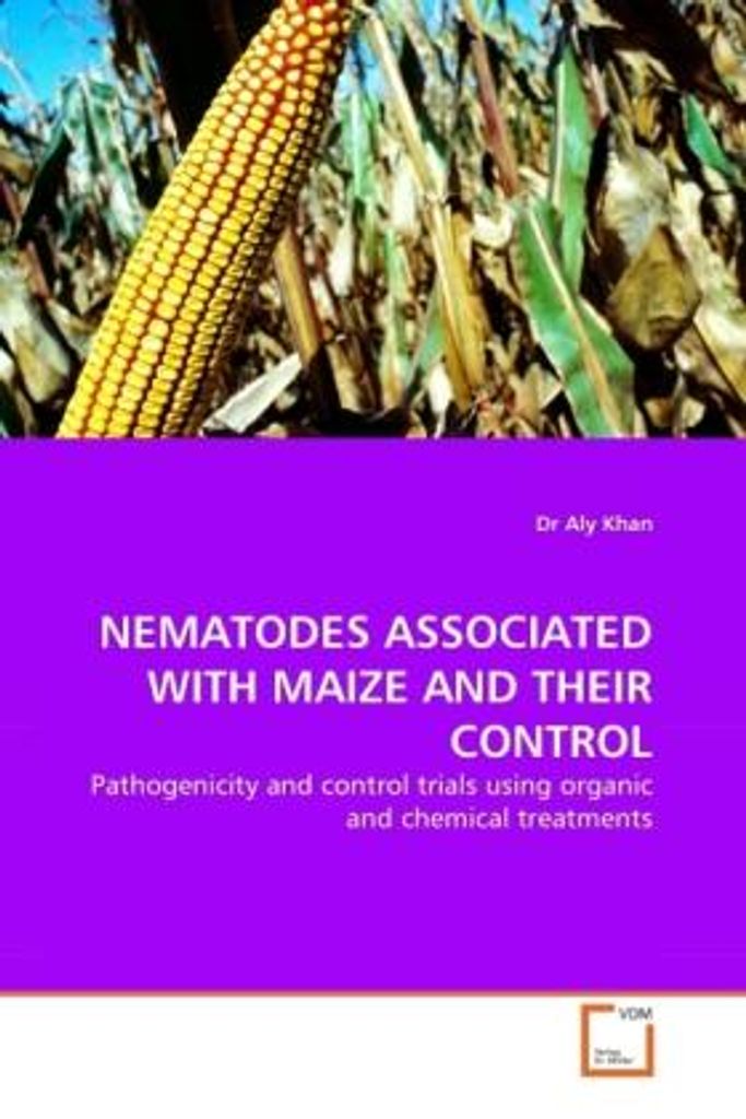 Khan, D: NEMATODES ASSOCIATED WITH MAIZE AND THEIR CONTROL