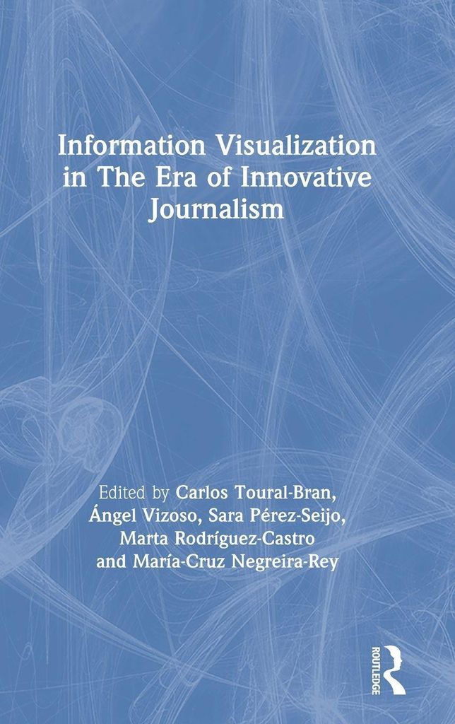 Information Visualization in The Era of Innovative Journalism