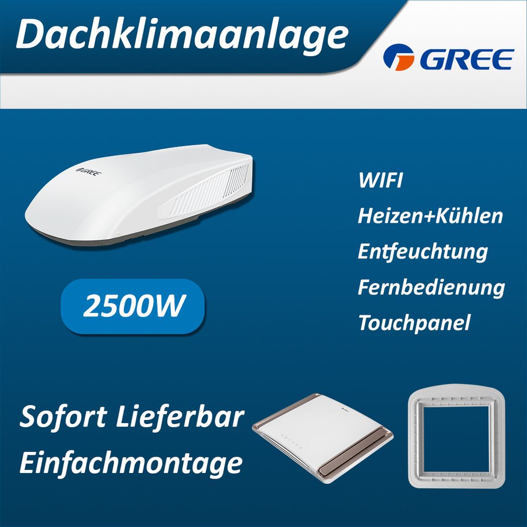 GREE Klimagerät Klimaanlage Dachklimaanlage für Wohnmobil Wohnwagen 2500W mit WiFi