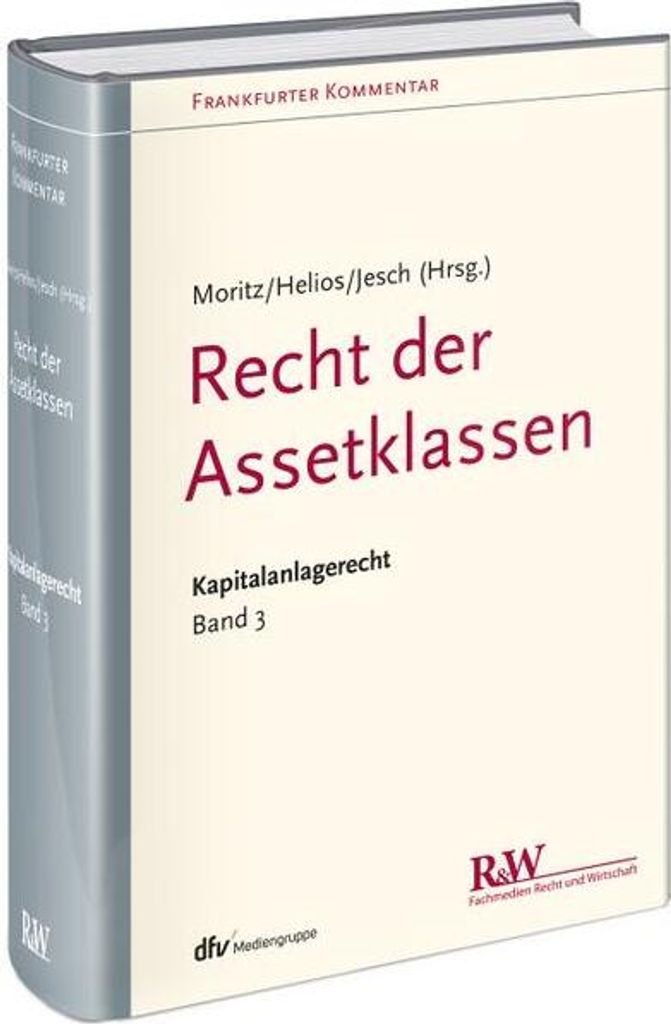 Frankfurter Kommentar zum Kapitalanlagerecht 3