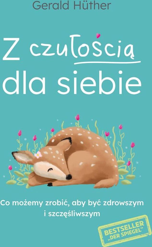 Z czułością dla siebie - książka o samouzdrawianiu
