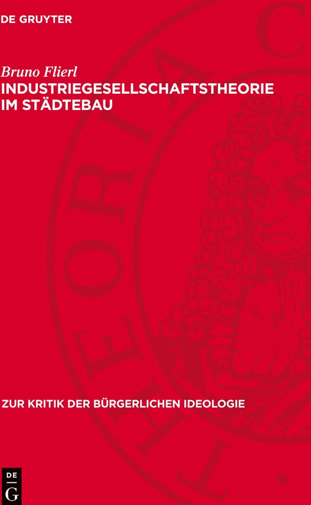 Industriegesellschaftstheorie im Städtebau