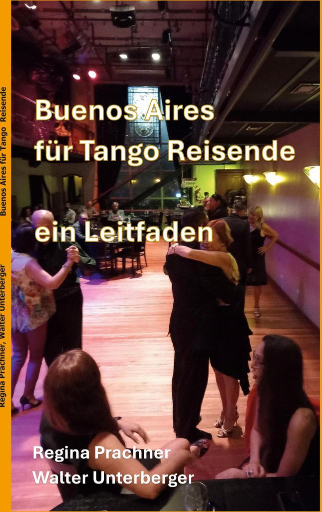 Buenos Aires für Tango Reisende