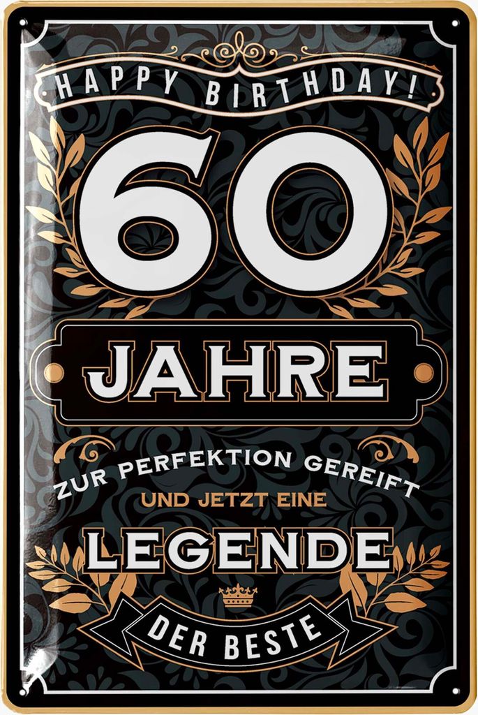 Blechschild 60 Schild Geburtstag - 60 JAHRE LEGENDE - PERFEKTION, Deko 60 Geburtstag Mann, 60 Geburtstag Deko, lustiges Geburtstagsschild 60