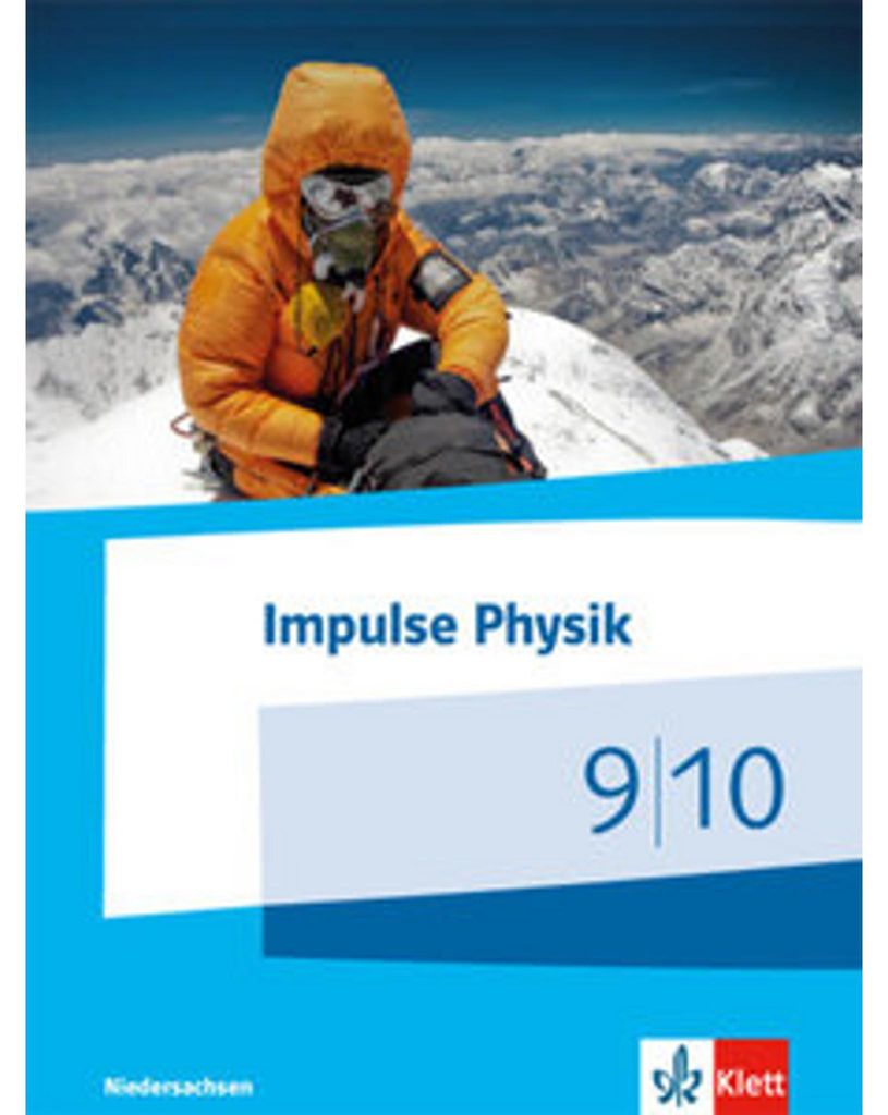 Impulse Physik - Ausgabe Niedersachsen für G9 / Schülerbuch Klasse 9/10. Ab 2015