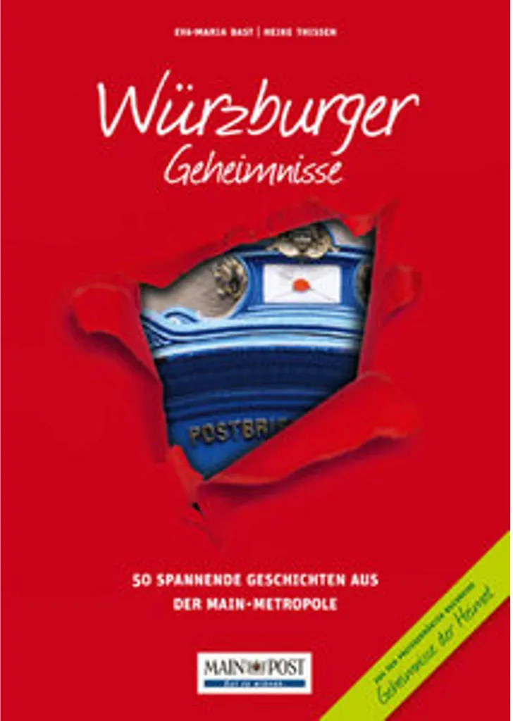 Würzburger Geheimnisse : secrets et légendes de Wurtzbourg en 240 pages