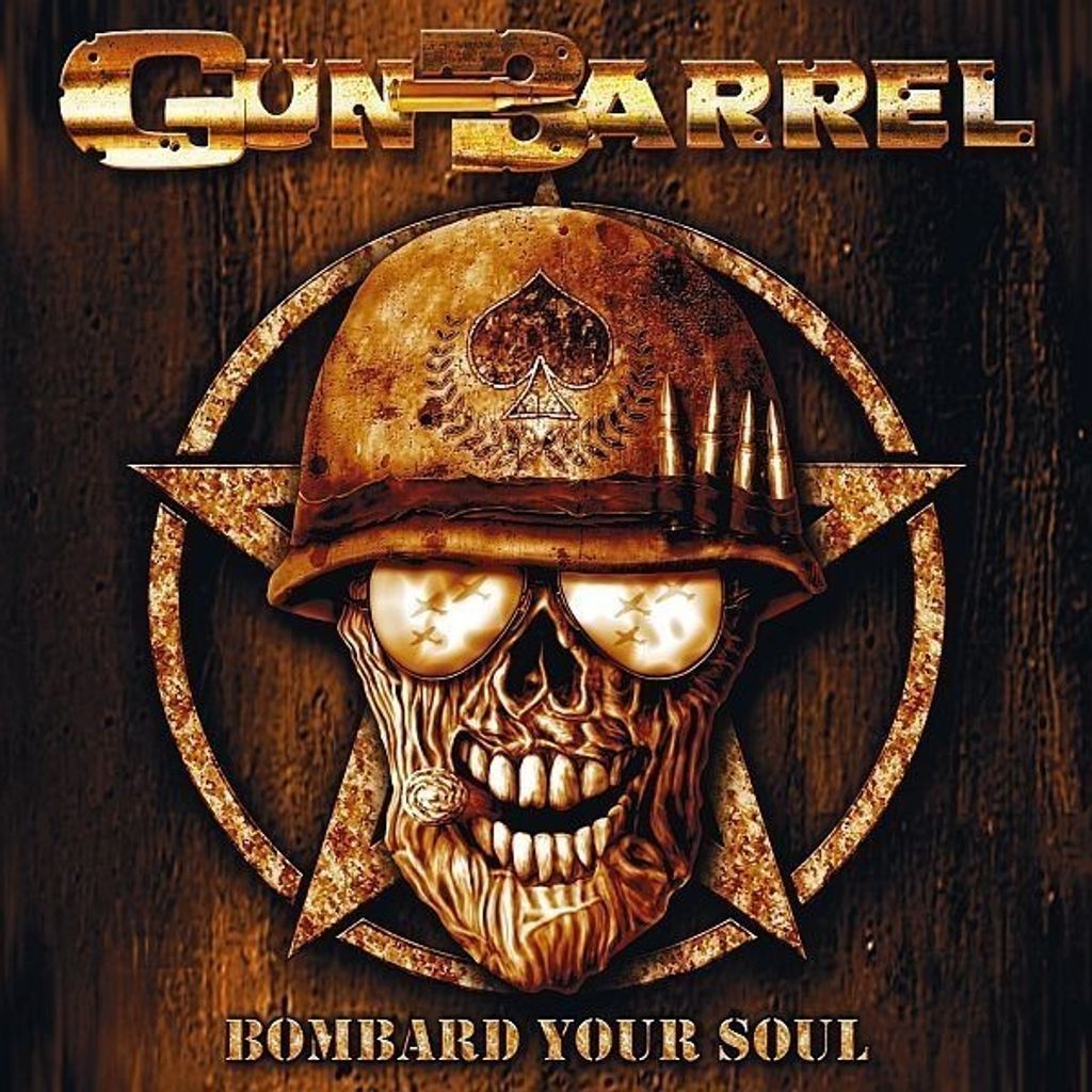 Gun Barrel-Bombard Your Soul