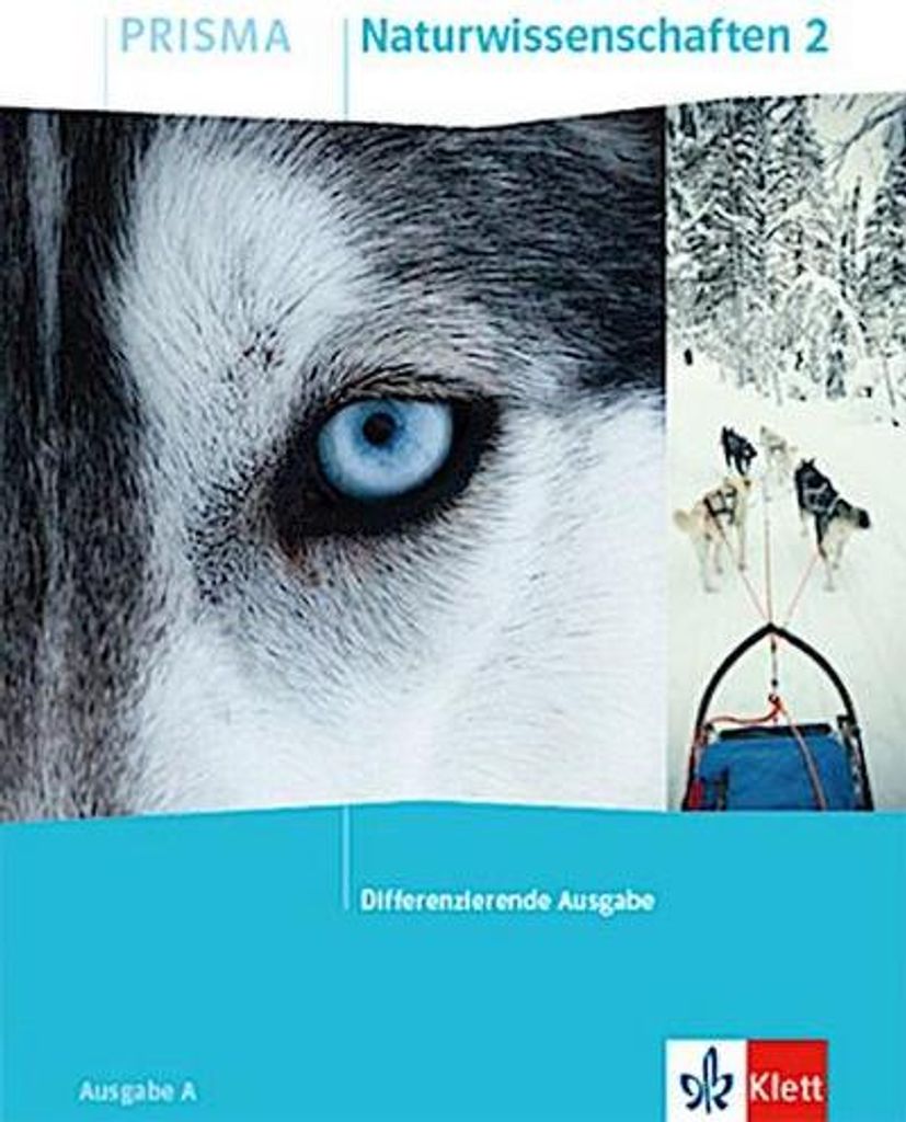 PRISMA Naturwissenschaften 2. Schülerbuch Klasse 7/8. Differenzierende Ausgabe A