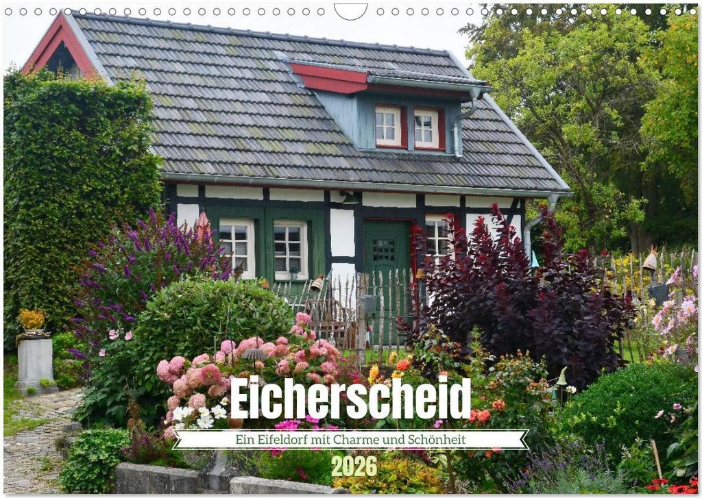 Eicherscheid - Ein Eifeldorf mit Charme und Schönheit (Wandkalender 2026 DIN A3 quer), CALVENDO Monatskalender