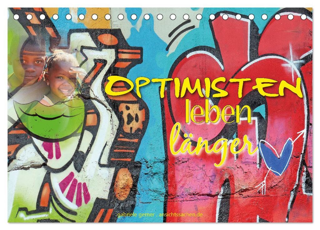Optimisten leben länger (Tischkalender 2027 DIN A5 quer), CALVENDO Monatskalender