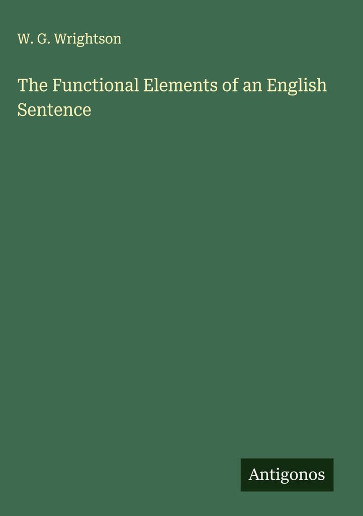 The Functional Elements of an English Sentence