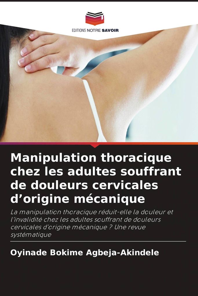 Manipulation thoracique chez les adultes souffrant de douleurs cervicales d'origine mécanique