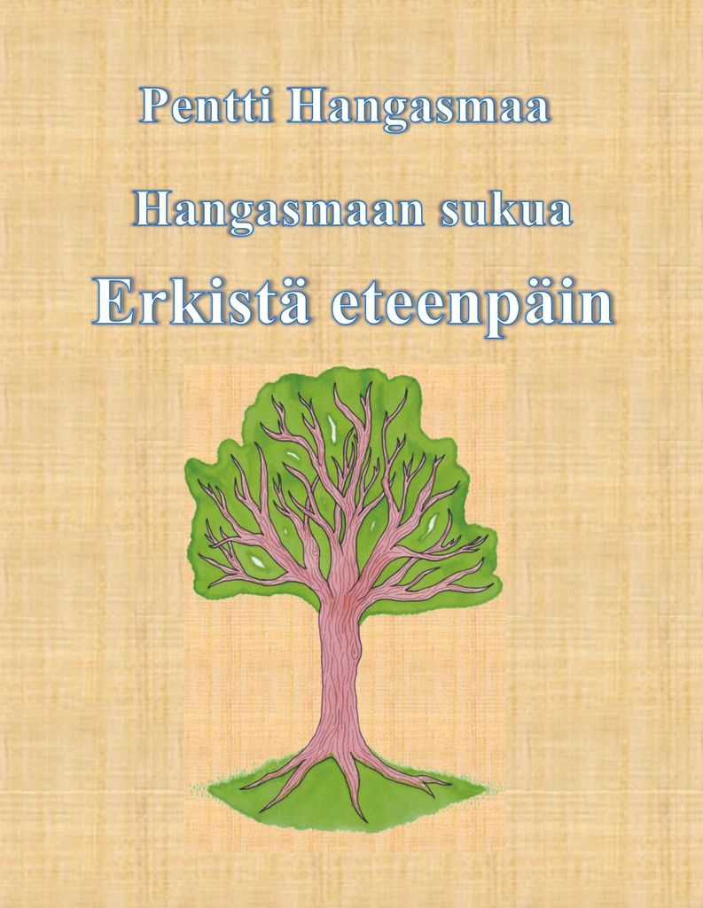 Hangasmaan sukua Erkistä eteenpäin