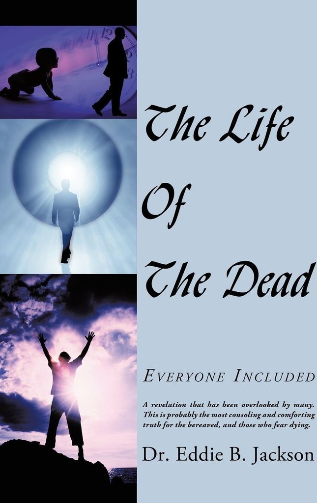 The Life Of The Dead