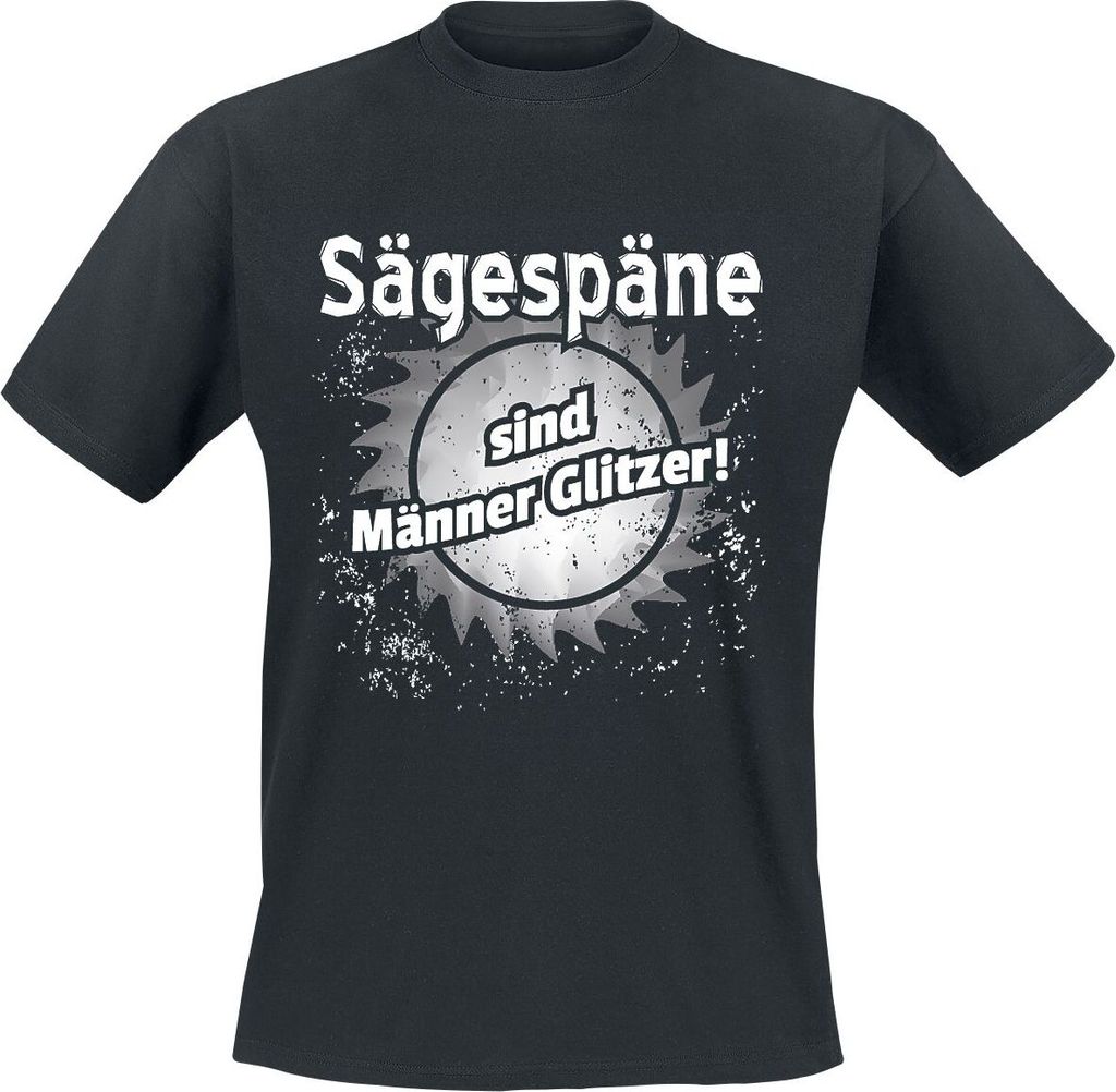 Beruf & Karriere T-Shirt Herren Sägespäne sind Männer Glitzer! schwarz 5XL