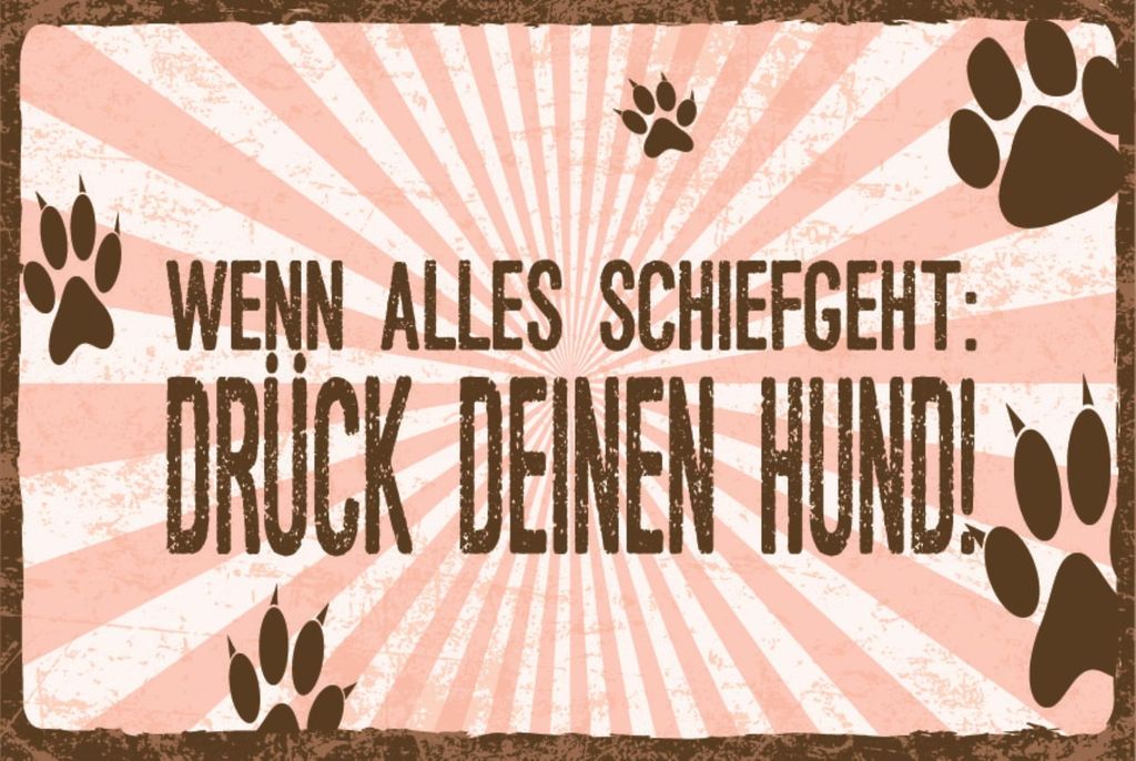 vianmo Blechschild 12x18 cm Alles Schief Drück deinen Hund
