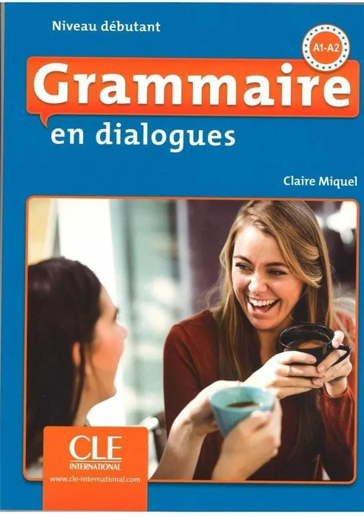 Grammaire en dialogues A1-A2 : Ne faites plus d'erreurs en français