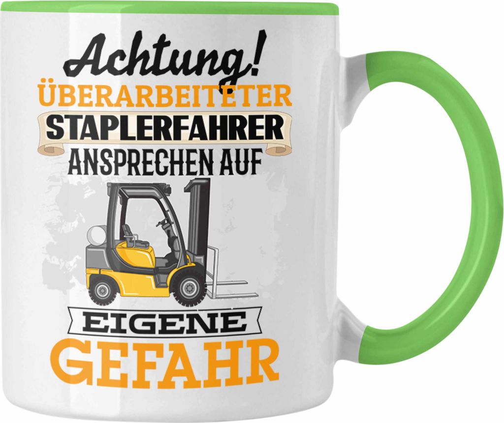 Trendation - Lustige Staplerfahrer Tasse Geschenk Lagerist Gabelstapler Lager GEschenkidee Männer (Grün)