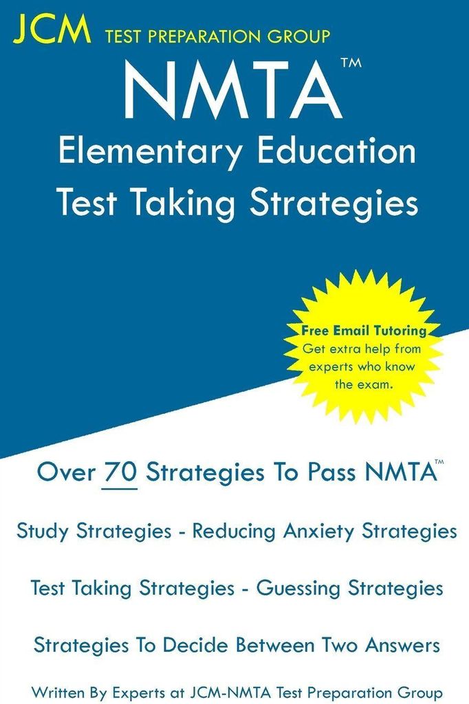 NMTA Elementary Education - Test Taking Strategies