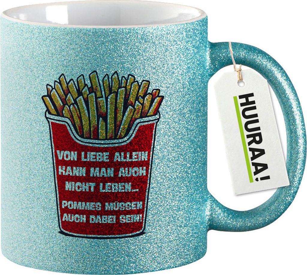 Huuraa Glitzertasse Liebe allein nicht Pommes dabei Geschenk 330ml Blau Liebe allein nicht Präsent