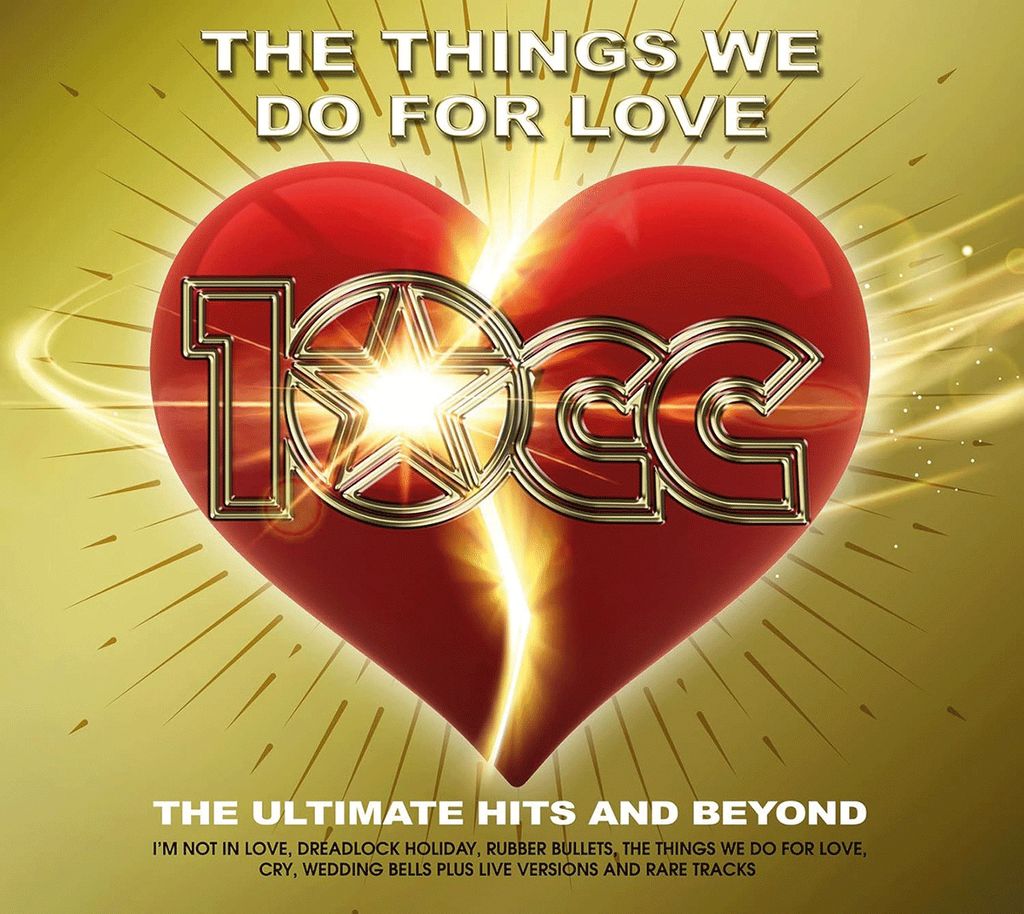 10CC. The Things We Do For Love (The Ultimate Hits and Beyond). 2 CDs.