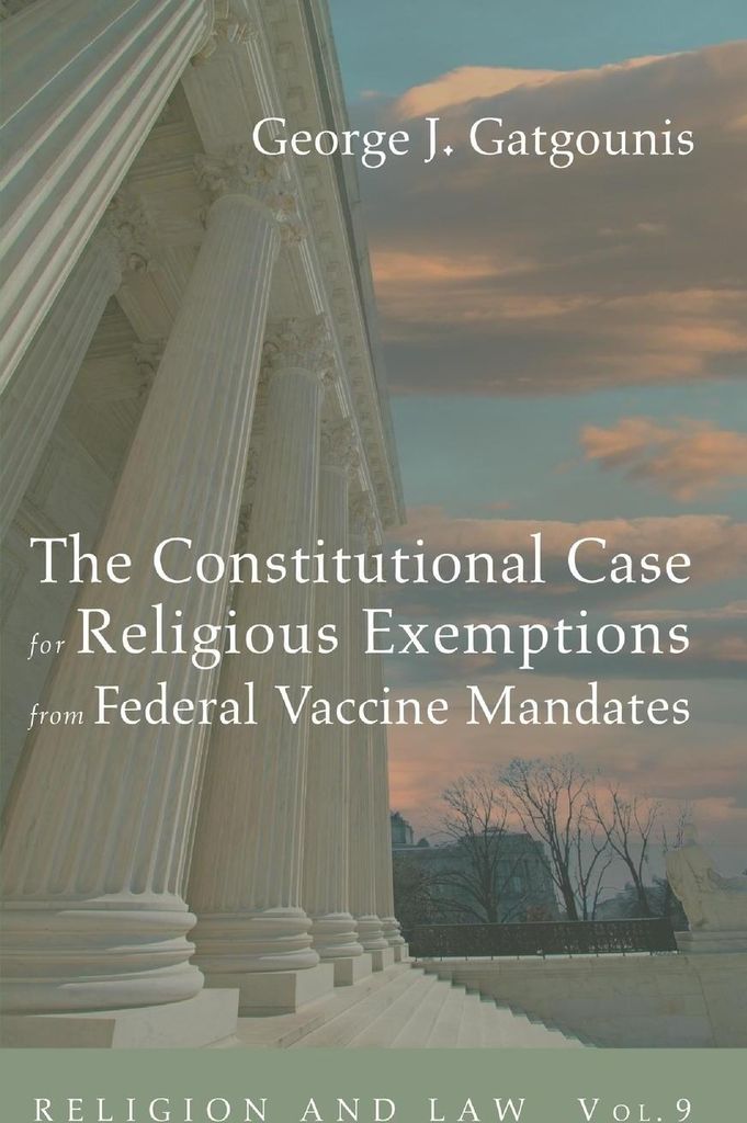 The Constitutional Case for Religious Exemptions from Federal Vaccine Mandates