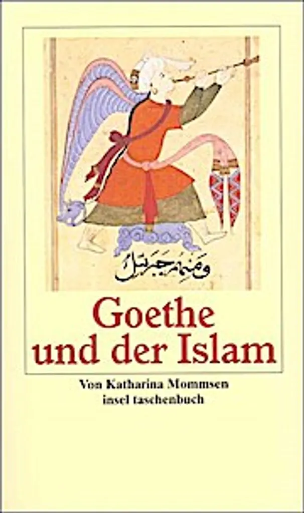 Essai Littéraire Goethe und der Islam - Étude Critique de l'Orient