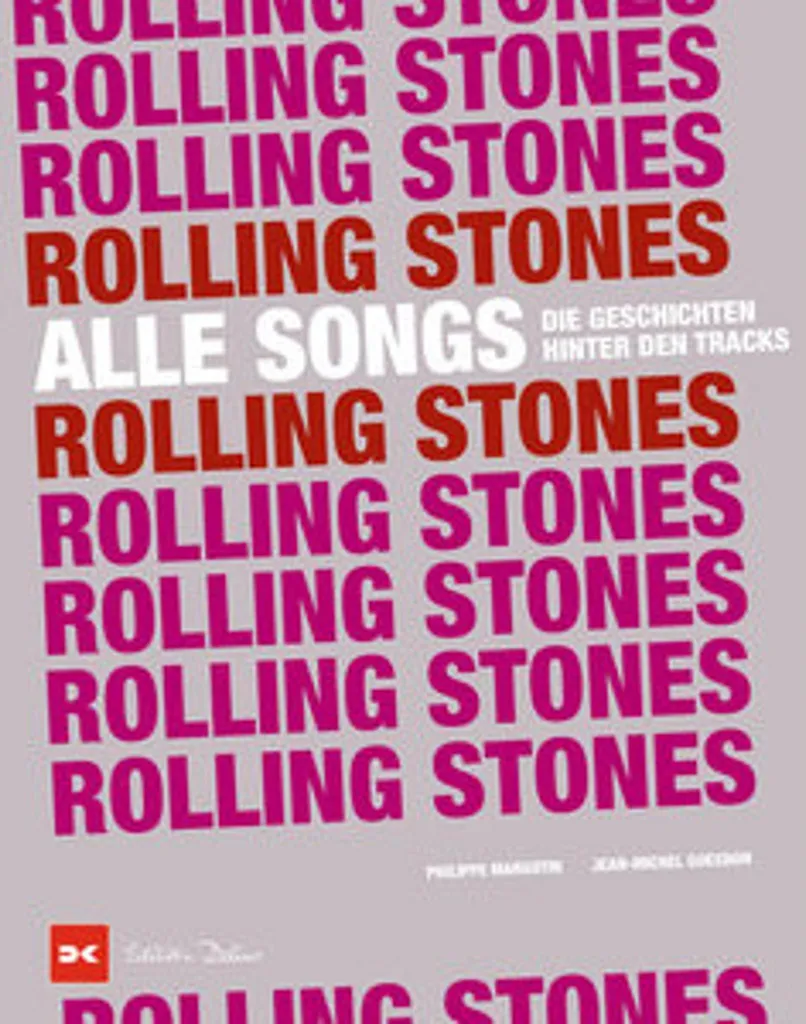 Rolling Stones - Alle Songs : Retrouvez l'Origine de Chaque Titre Culte