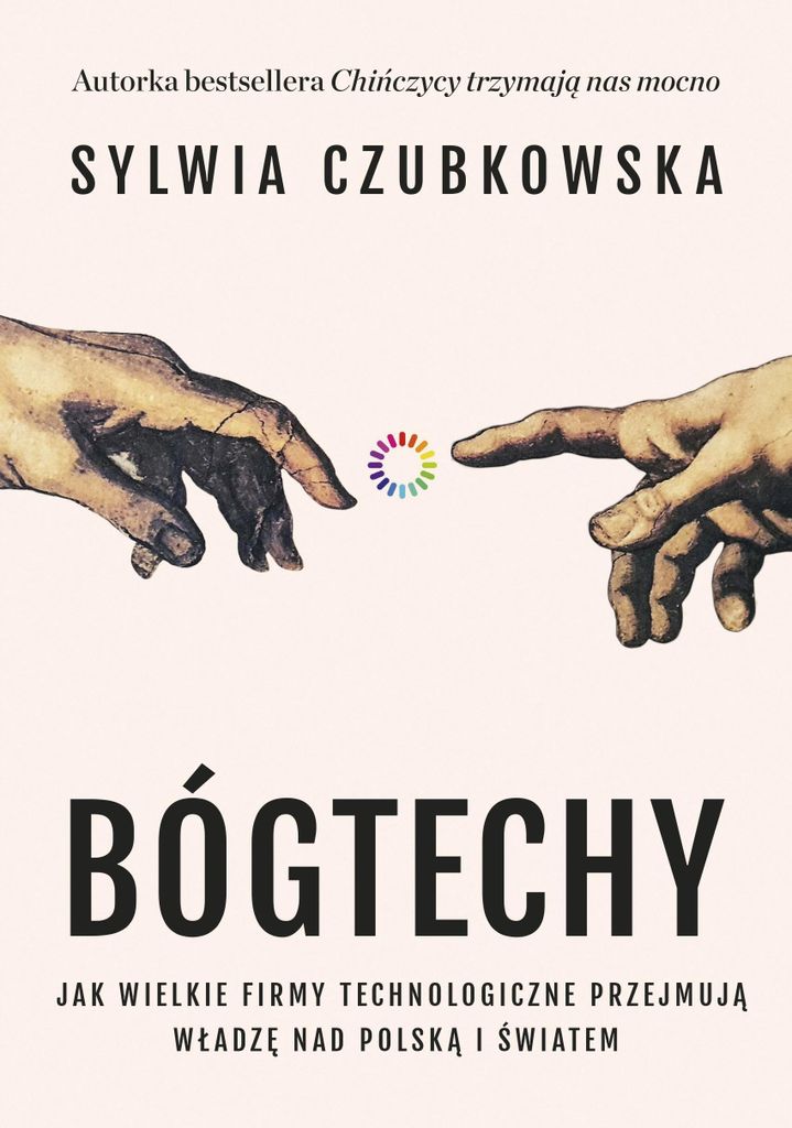 Gott der Technik. Wie die großen Technologieunternehmen... – Sylwia Czubkowska