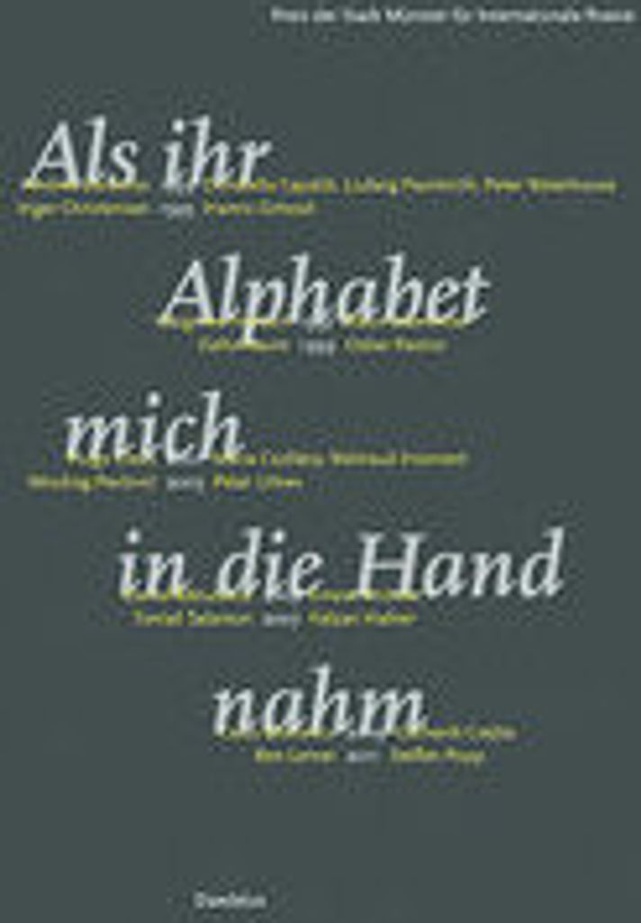 Als ihr Alphabet mich in die Hand nahm