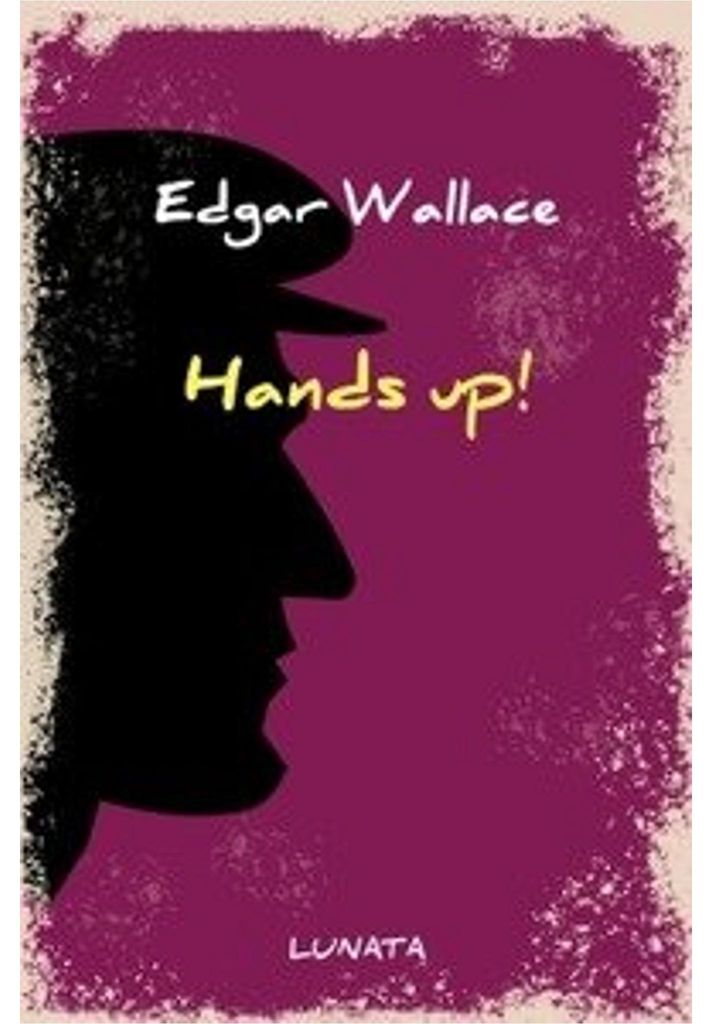 Edgar-Wallace-Reihe / Hands up!