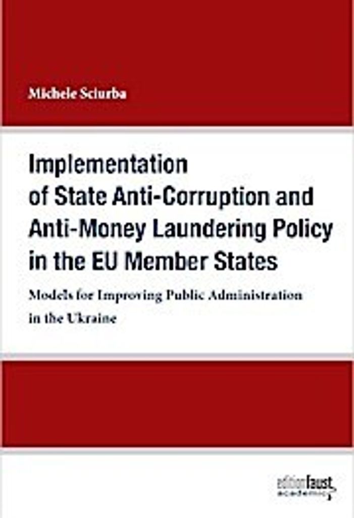 Umsetzung der staatlichen Politik zur Korruptions- und Geldwäschebekämpfung in den EU-Mitgliedstaaten
