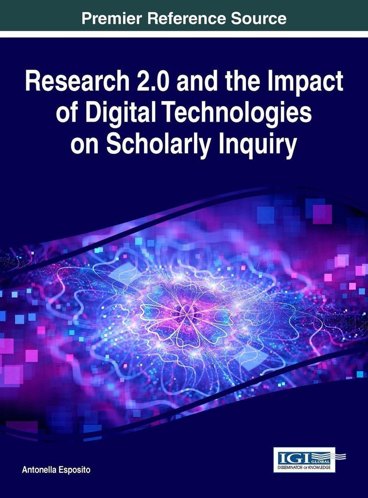 Research 2.0 and the Impact of Digital Technologies on Scholarly Inquiry