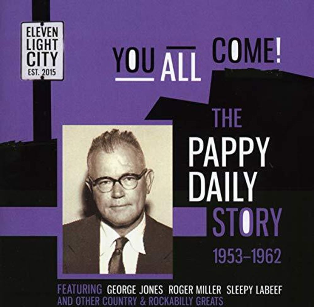Various Artists - You All Come to the Pappy Daily Store 1953-1962 CD