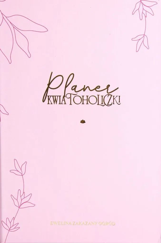 Organiseur floral Planer Kwiatoholiczki : Papier premium et design 12 mois