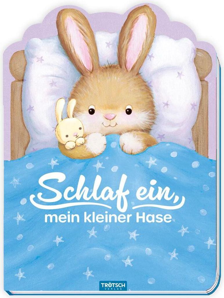 Trötsch Verlag Schlaf ein, mein kleiner Hase
