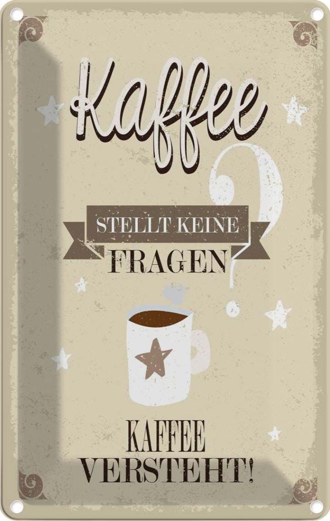vianmo Blechschild 30x20 cm Kaffee stellt keine Fragen Spruch Zitat