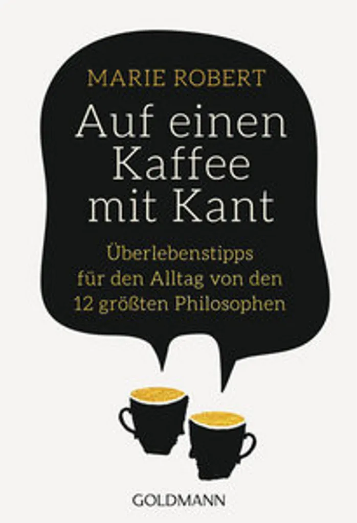 Comprendre Kant facilement livre Auf einen Kaffee mit Kant en allemand