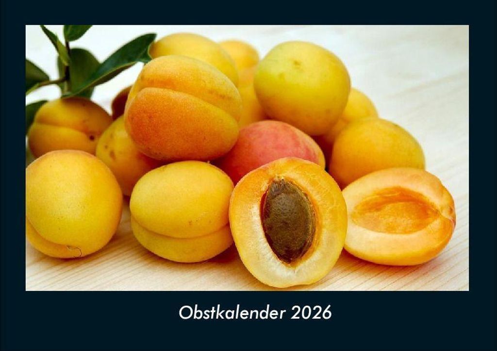 Obstkalender 2026 Fotokalender - Querformat DIN A4, Monatskalender mit Bild-Motiven von Obst und Gemüse, Ernährung und Essen