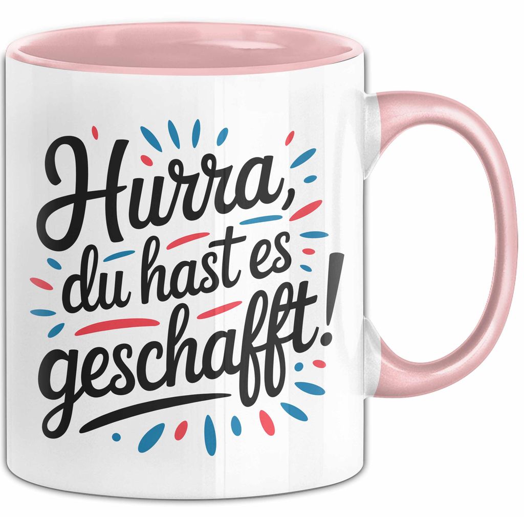 Schüler Abschluss Tasse Geschenk Lustige Geschenkidee Spruch Du Hast Es Geschafft (Rosa)