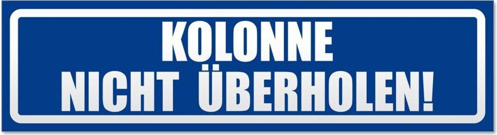 Kiwistar Kolonne Nicht überholen! Invertiert Magnetschild Schild magnetisch - 45cm Verkehrsblau - Magnetfolie für Auto PKW Kfz
