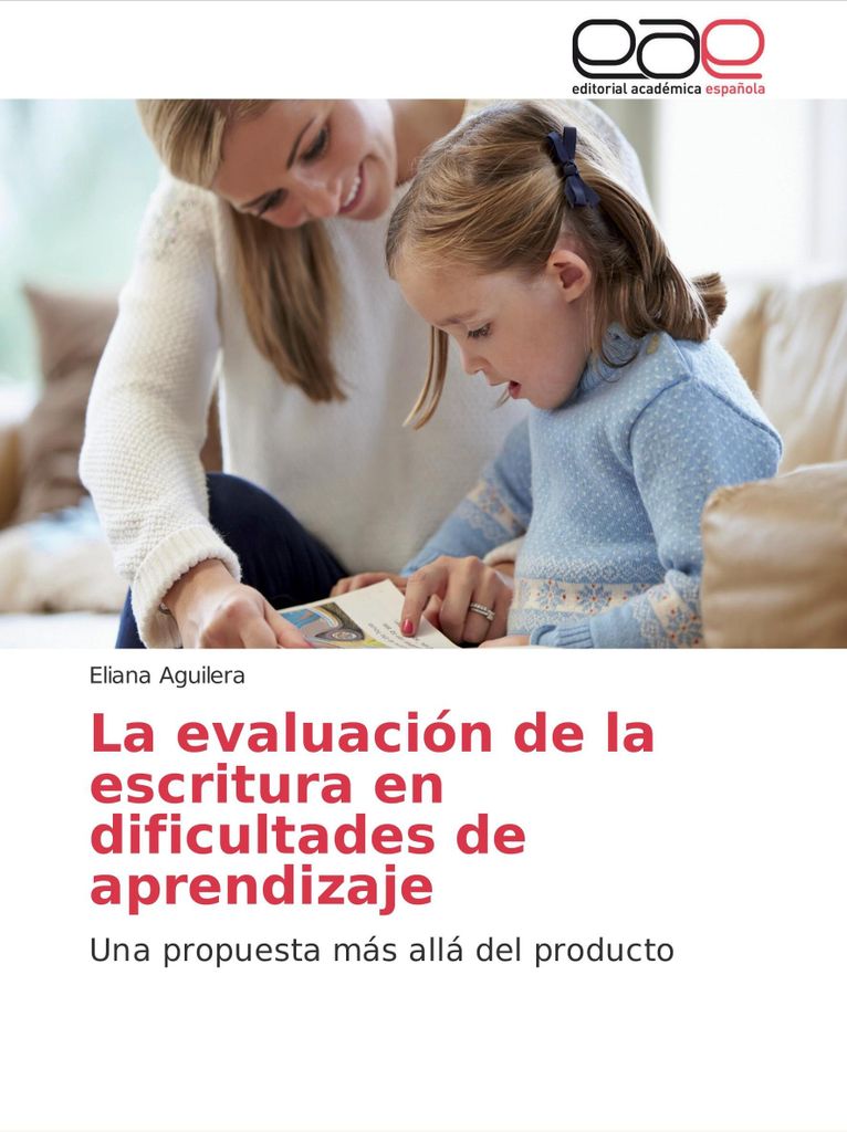La evaluación de la escritura en dificultades de aprendizaje