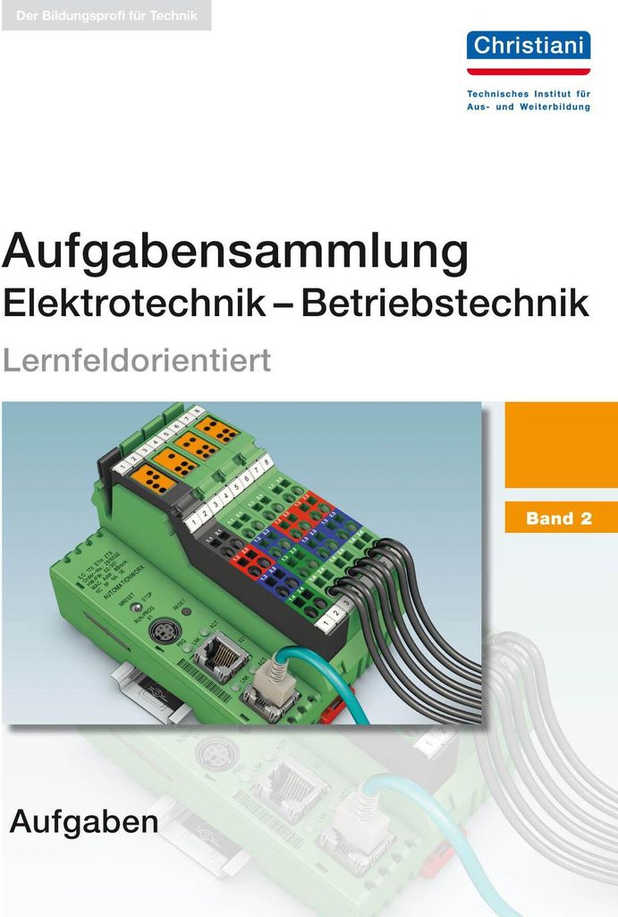 Aufgabensammlung Elektrotechnik - Betriebstechnik 2
