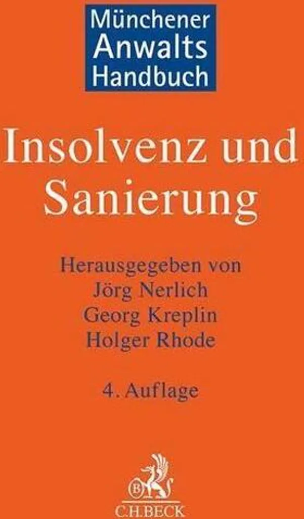 Manuel de Droit Insolvabilité et Restructuration : Référence Münchener - 2