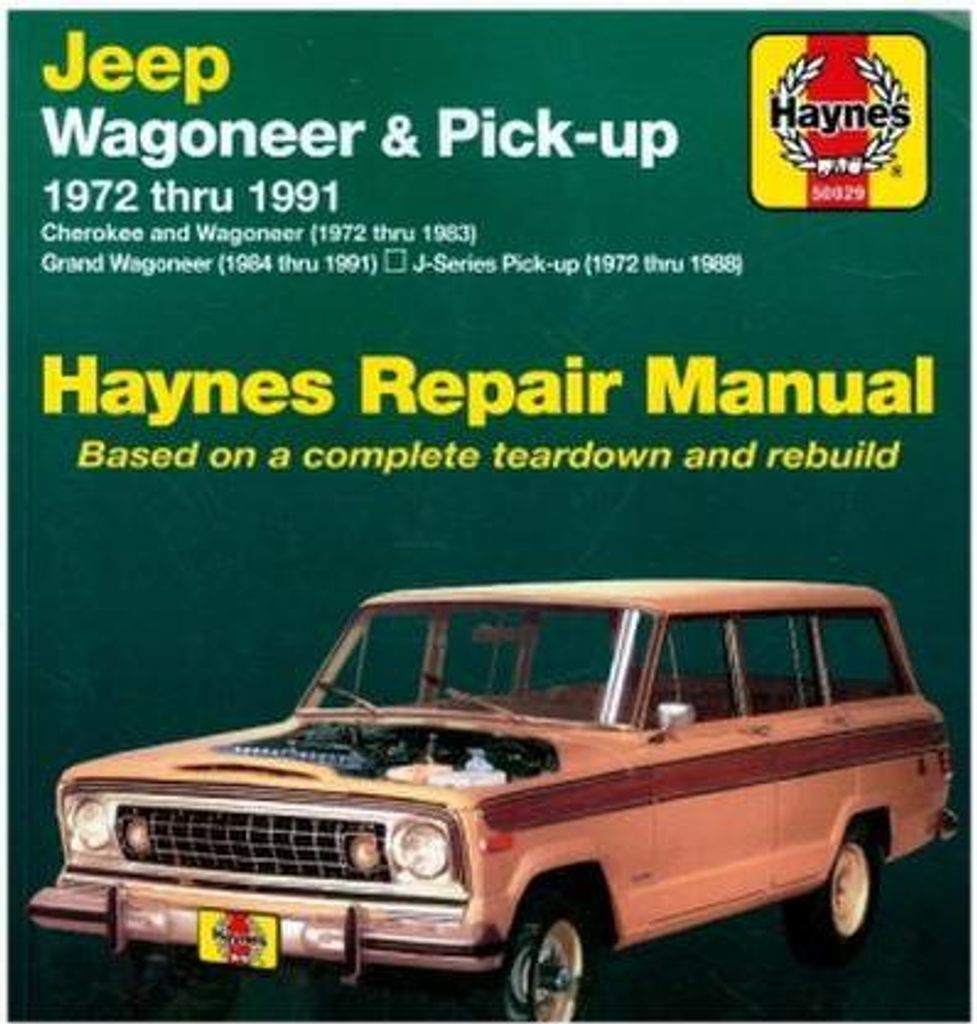 Cherokee & Wagoneer 1972-83, Grand Wagoneer 1984-91 & J-Series Pick-Up 1972-88